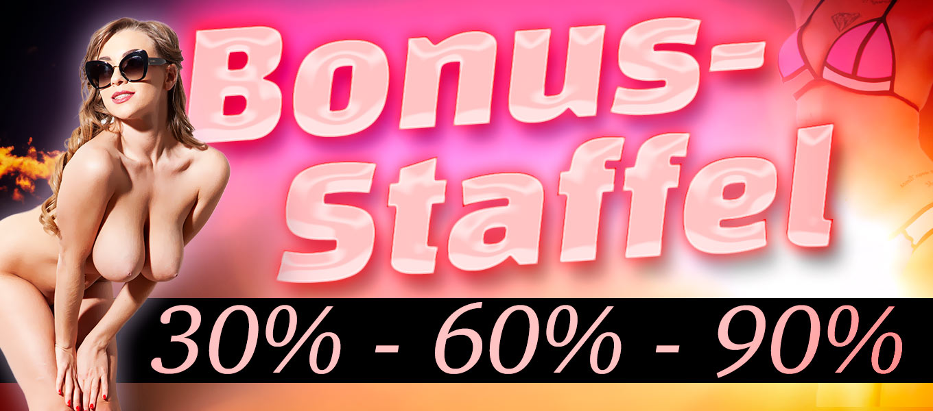 Bonus-Staffel! 30% - 60% -90%